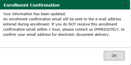 This shows a sample enrollment confirmation that will appear. 